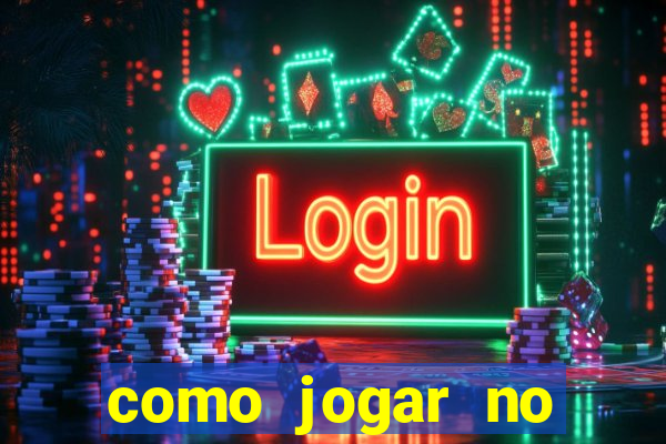 como jogar no tigre sem depositar